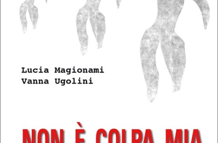 ‘It’s Not My Fault’ (Non è colpa mia) by Vanna Ugolini and Lucia Magionami: A Review
