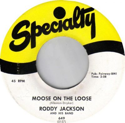 roddy-jackson-and-his-band-moose-on-the-loose-specialty