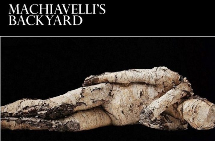 ‘Machiavelli’s Backyard’ by David Lohrey: A Review